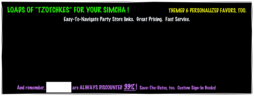  Ask me about my 24-Item
Party Favor PRE-PACK